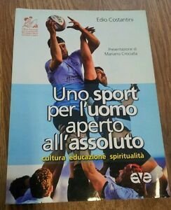 Uno Sport Per L'uomo Aperto All'assoluto. Cultura, Educazione, Spiritualita