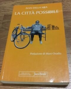 La Città Possibile. Interventi Su L'unità, 1988-1993 | Immagine Gallery 2