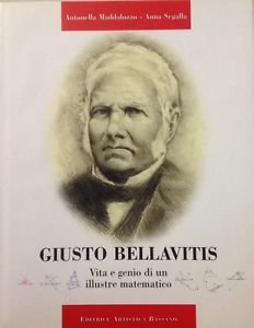 Giusto Bellavitis Vita E Genio Di Un Illustre Matematico