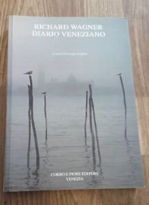 Diario Veneziano. Lettere A Matilde Wesendonk E Dal Diario Di Cosima Wagner Ri