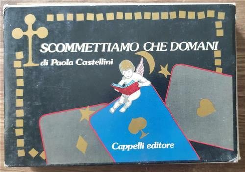 Scommettiamo Che Domani Paola Castellini Cappelli Editore 1985