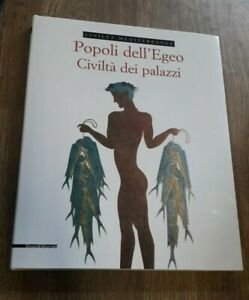 Popoli Dell'egeo. Civiltà Di Palazzi. Civiltà Mediterranee Louis Godart, M. …