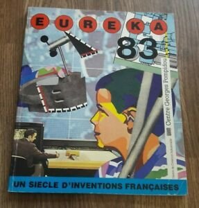 Eureka 83 Un Siecle D' Inventions Françaises