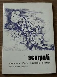 Scarpati - Panorama D'arte Moderna Foglio Editrice, Macerata, 1971