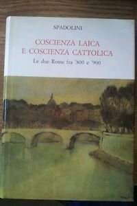 Spadolini Coscienza Laica E Coscienza Cattolica