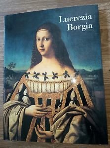 Lucrezia Borgia Ferrara Arte