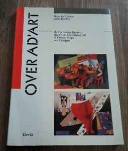 Over Ad'art. Da Fortunato Depero Alla Over Advertising Art