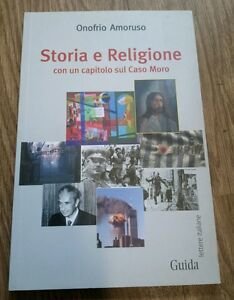 Storia E Religione. Con Un Capitolo Sul Caso Moro
