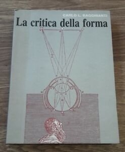 La Critica Della Forma Carlo L. Ragghianti | Immagine principale