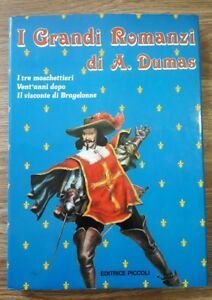 I Grandi Romanzi Di A. Dumas. I Tre Moschettieri, Vent'anni Dopo, Il Visconte Di Bragelonne