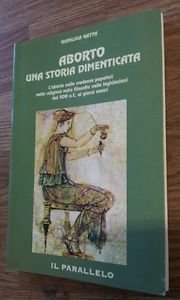 Aborto Una Storia Dimenticata. Nelle Credenze Popolari Nelle Religioni Nella … | Immagine principale
