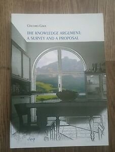 The Knowledge Argument: A Survey And A Proposal