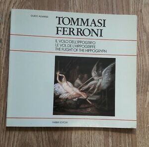 Tommaso Ferroni. Il Volo Dell'ippogrifo Arte Illustrati Guido Almansi