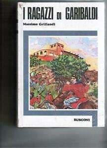 I Ragazzi Di Garibaldi Rusconi | Immagine Gallery 2