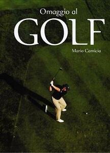 Omaggio Al Golf Mario Camicia Mondadori