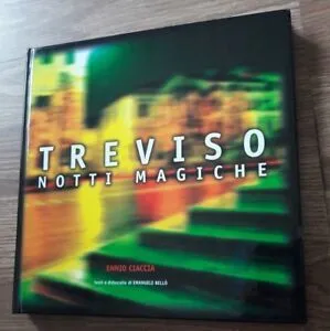 Treviso Notti Magiche Ennio Ciaccia | Immagine principale