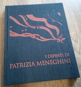 I Dipinti Di Patrizia Meneghini