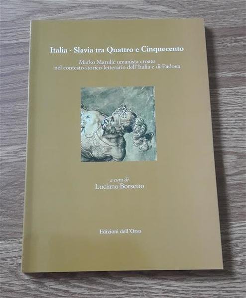 Italia Slavia Tra Quattro E Cinquecento