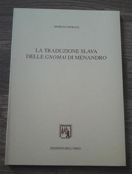 La Traduzione Slava Delle Gnomai Di Menandro