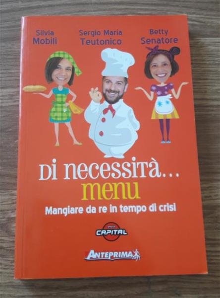 Di Necessita. Menu. Mangiare Da Re In Tempi Di Crisi | Immagine principale