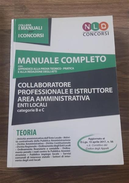 Collaboratore Professionale E Istruttore Area Amministrativa. Enti Locali. Categorie B …