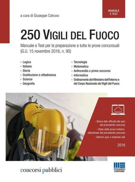 Concorso 250 Vigili Del Fuoco. Manuale E Test Per La …