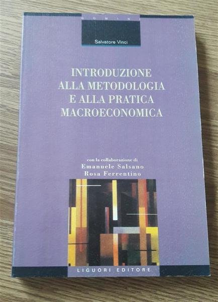 Introduzione Alla Metodologia E Alla Pratica Macroeconomica