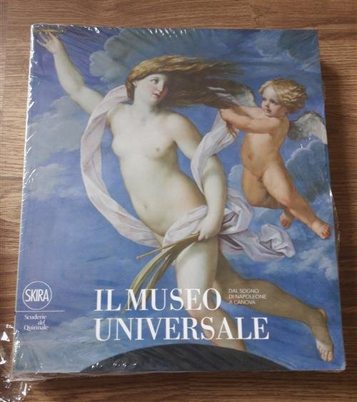 Il Museo Universale. Dal Sogno Di Napoleone A Canova Valter …