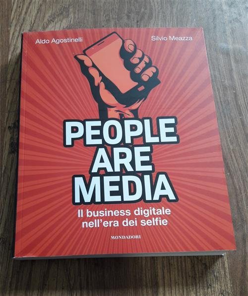 People Are Media. Il Business Digitale Nell'era Dei Selfie | Immagine principale