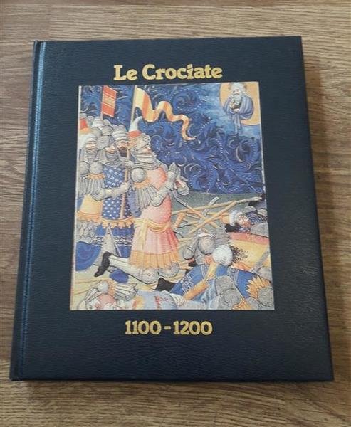 Le Crociate 1100-1200 Cde 1990