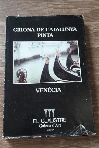 Girona De Catalunya Pinta. Venecia Miquel Mascort El Claustre Galeria …