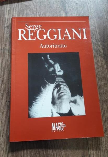 Serge Reggiani Autoritratto Antonia Chimenti Magic Books 1995