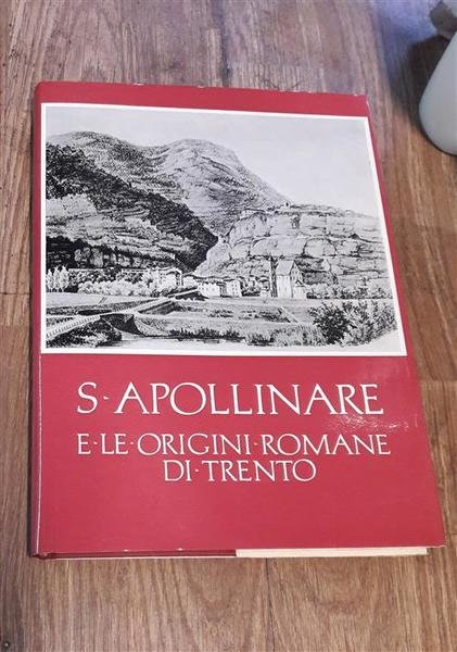 S Apollinare E Le Origini Romane Di Trento | Immagine principale