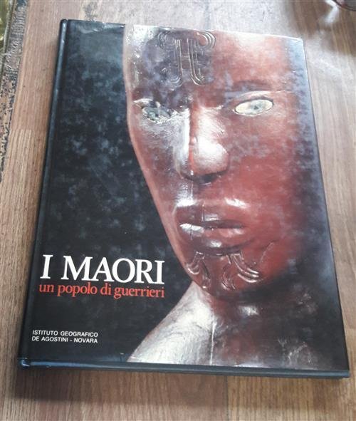 I Maori Un Popolo Di Guerrieri David Lewis Deagostini 1983