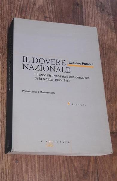 Il Dovere Nazionale. I Nazionalisti Veneziani Alla Conquista Della Piazza … | Immagine principale