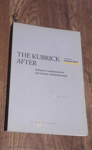 The Kubrick After