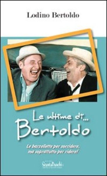 Le Ultime Di. Bertoldo