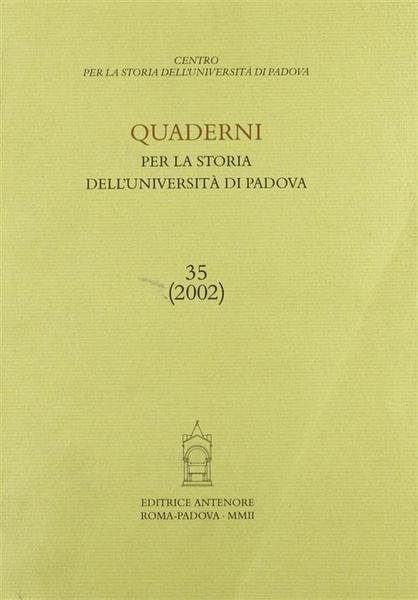 Quaderni Per La Storia Dell'università Di Padova. Annuale N. 35 … | Immagine principale
