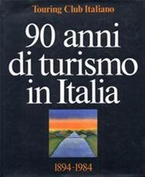 Novant'anni Di Turismo In Italia | Immagine Gallery 2