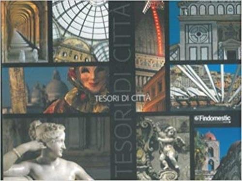 Tesori Di Città. 1997-2006 Viaggio In Italia Attraverso I Libri … | Immagine principale