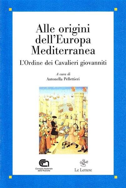 Alle Origini Dell'europa Mediterranea