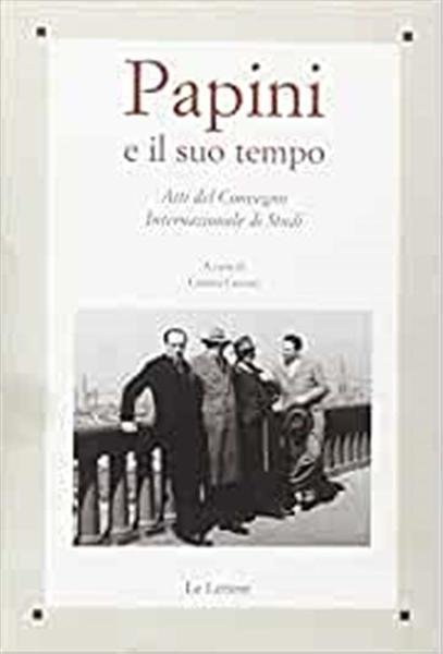 Papini E Il Suo Tempo Atti Del Convegno | Immagine principale