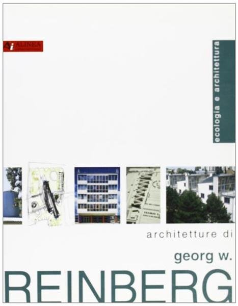 Le Architetture Di Georg W. Reinberg. Ediz. Italiana