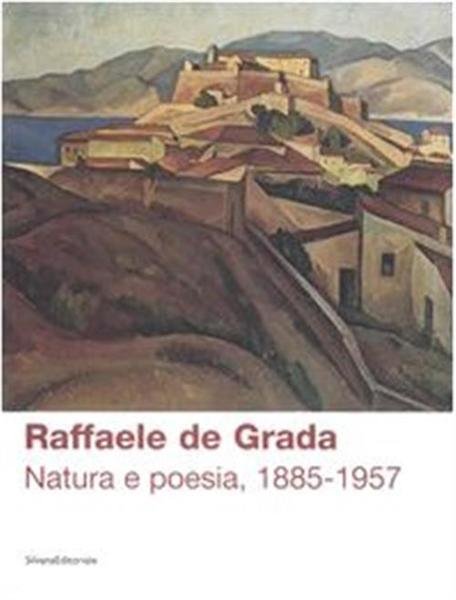 Raffaele De Grada. Natura E Poesia 1885 1957. Catalogo Della … | Immagine Gallery 2