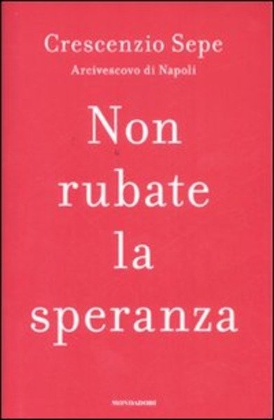 Non Rubate La Speranza | Immagine principale