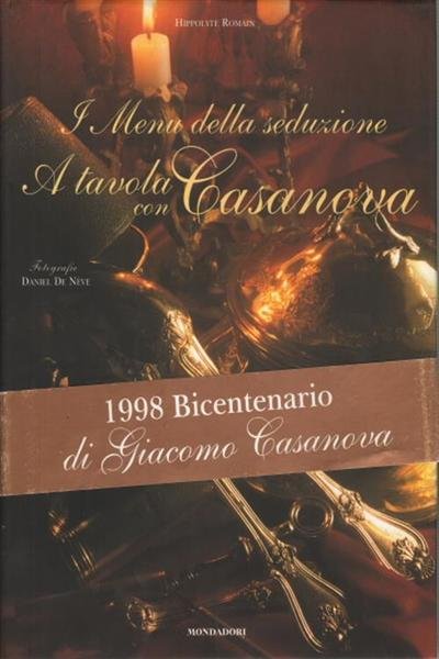 I Menu Della Seduzione. A Tavola Con Casanova | Immagine Gallery 2