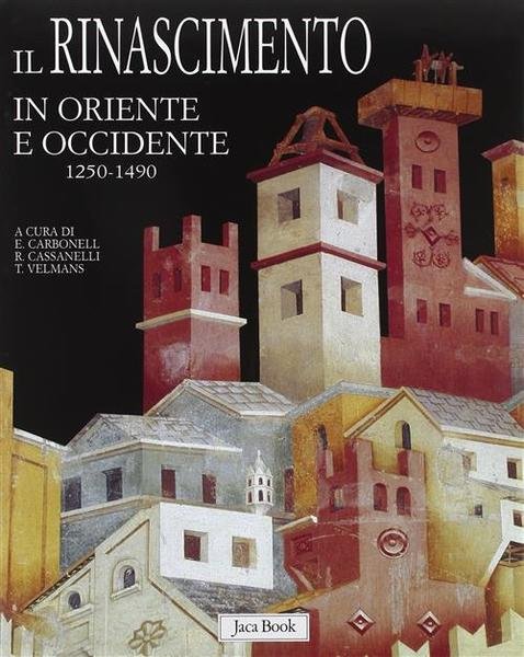 Il Rinascimento In Oriente E Occidente. 1250-1490 | Immagine Gallery 2