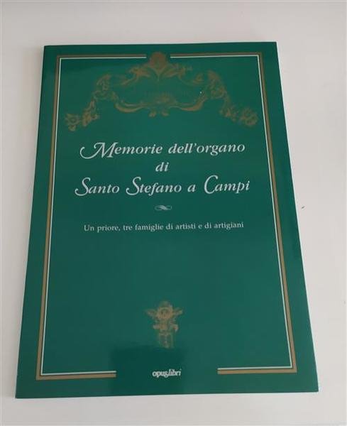 Memorie Dell'organo Di Santo Stefano A Campi. Un Priore, Tre … | Immagine Gallery 2