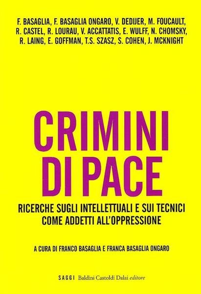 Crimini Di Pace. Ricerche Sugli Intellettuali E Sui Tecnici Come … | Immagine principale