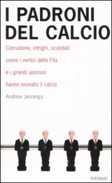 I Padroni Del Calcio